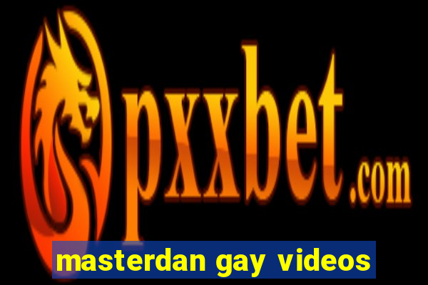 masterdan gay videos